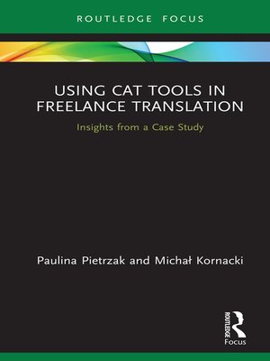 cover image of Using CAT Tools in Freelance Translation